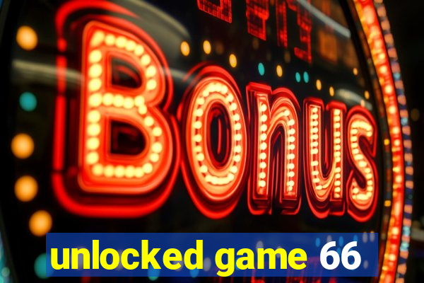 unlocked game 66